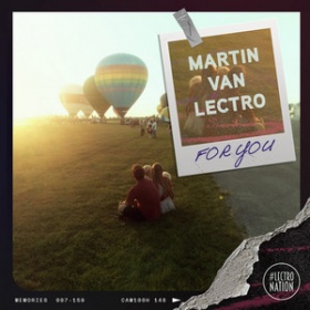 MARTIN VAN LECTRO - FOR YOU